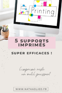Supports imprimes efficaces pour booster ta communication